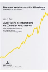 Ausgewaehlte Rechtsprobleme Des Zentralen Kontrahenten