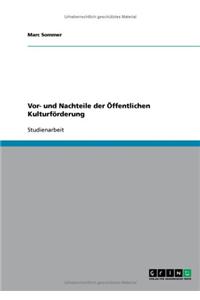 Vor- Und Nachteile Der Öffentlichen Kulturförderung