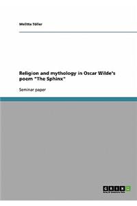 Religion and mythology in Oscar Wilde's poem The Sphinx