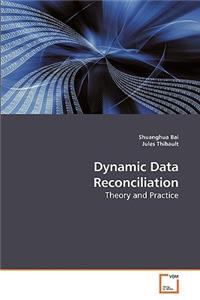 Dynamic Data Reconciliation
