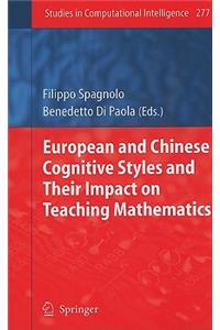 European and Chinese Cognitive Styles and Their Impact on Teaching Mathematics