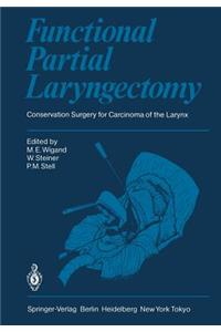 Functional Partial Laryngectomy