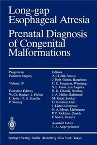 Long-Gap Esophageal Atresia