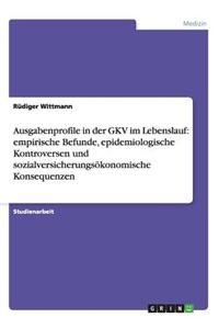 Ausgabenprofile in der GKV im Lebenslauf
