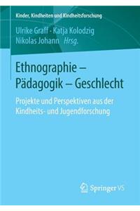 Ethnographie - Pädagogik - Geschlecht