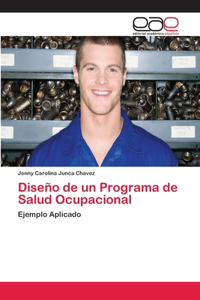 Diseño de un Programa de Salud Ocupacional