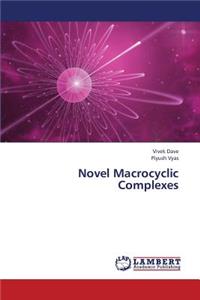 Novel Macrocyclic Complexes
