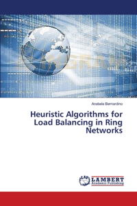Heuristic Algorithms for Load Balancing in Ring Networks
