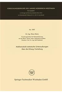 Mathematisch-statistische Untersuchungen über die Erlang-Verteilung