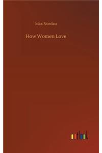 How Women Love