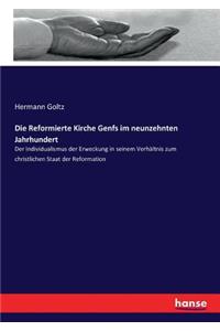 Reformierte Kirche Genfs im neunzehnten Jahrhundert