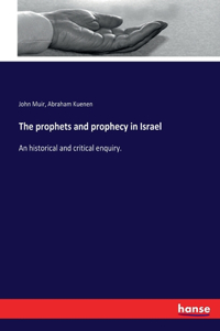 prophets and prophecy in Israel