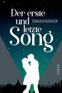 erste und letzte Song