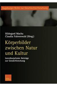Körperbilder Zwischen Natur Und Kultur