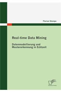 Real-time Data Mining