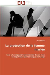 La Protection de la Femme Mari�e