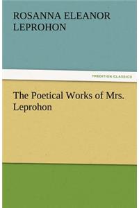 Poetical Works of Mrs. Leprohon