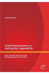 Familienhebammen im Auftrag der Jugendhilfe