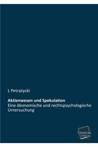 Aktienwesen Und Spekulation