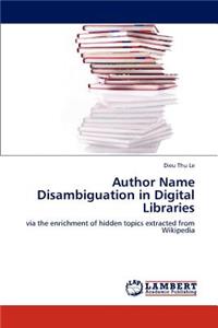 Author Name Disambiguation in Digital Libraries