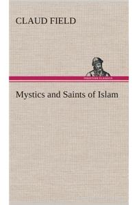 Mystics and Saints of Islam