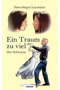 Ein Traum Zu Viel