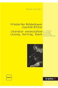 Literatur Veranstalten: Lesung, Vortrag, Event
