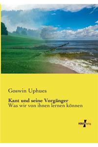 Kant und seine Vorgänger