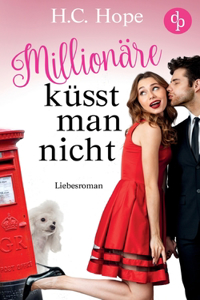 Millionäre küsst man nicht