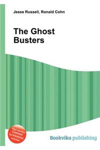 The Ghost Busters