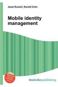 Mobile Identity Management