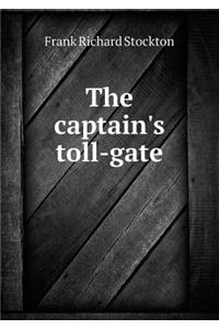 The captain's toll-gate