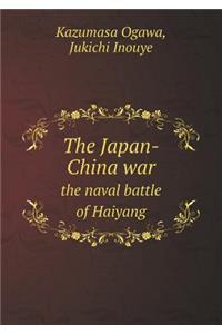 The Japan-China War the Naval Battle of Haiyang