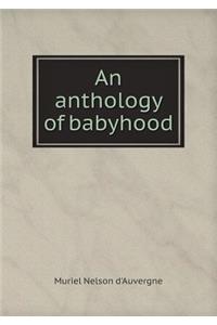 An Anthology of Babyhood