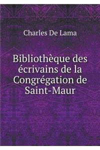Bibliothèque Des Écrivains de la Congrégation de Saint-Maur