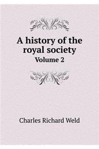A history of the royal society Volume 2