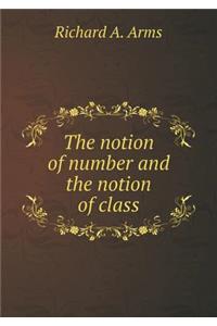 The Notion of Number and the Notion of Class