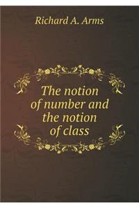 The Notion of Number and the Notion of Class