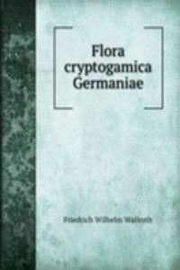 Flora cryptogamica Germaniae