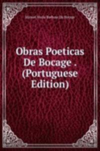 Obras Poeticas De Bocage . (Portuguese Edition)