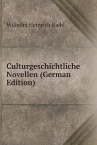 Culturgeschichtliche Novellen (German Edition)