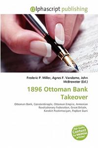 1896 Ottoman Bank Takeover
