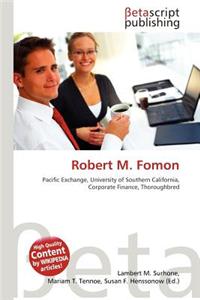Robert M. Fomon