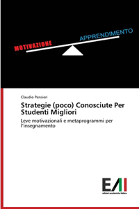 Strategie (poco) Conosciute Per Studenti Migliori