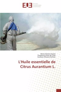 L'Huile essentielle de Citrus Aurantium L.