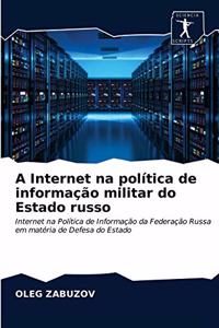 A Internet na política de informação militar do Estado russo