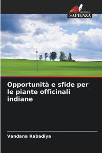 Opportunità e sfide per le piante officinali indiane