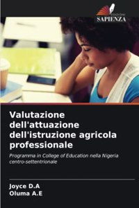 Valutazione dell'attuazione dell'istruzione agricola professionale