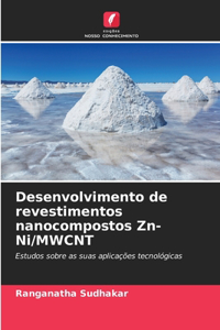 Desenvolvimento de revestimentos nanocompostos Zn-Ni/MWCNT