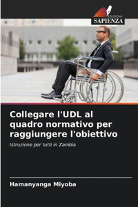 Collegare l'UDL al quadro normativo per raggiungere l'obiettivo